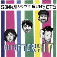 Purchase Sonny & The Sunsets - Hit After Hit