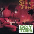 Buy Silver Jews - Early Times Mp3 Download