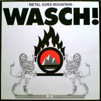 Purchase Wasch! - Metal Goes Mountain (Vinyl)