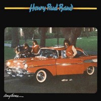 Purchase Henry Paul Band - Anytime (Reissue 2003)