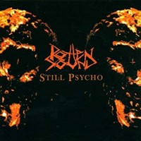 Purchase Rotten Sound - Still Psycho