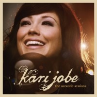 Purchase Kari Jobe - The Acoustic Sessions Live (EP)