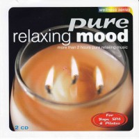 Purchase VA - Pure Relaxing Mood - For Yoga, Spa & Pilate CD1