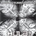 Buy Freaky Fukin Weirdoz - Hula! Mp3 Download