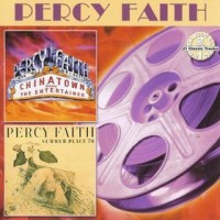 Purchase Percy Faith - Chinatown (Feat. The Entertainer) / Summer Place '76 (Reissued 2003) CD1