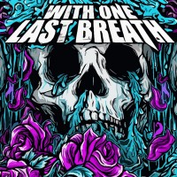 Purchase With One Last Breath - With One Last Breath