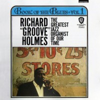 Purchase Richard "Groove" Holmes - Book Of The Blues (Vinyl)