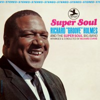 Purchase Richard "Groove" Holmes - Super Soul (Vinyl)