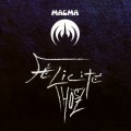 Buy Magma - Felicite Thosz Mp3 Download