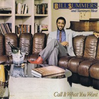 Purchase Bill Summers & Summers Heat - Call It What You Want