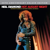 Purchase Neil Diamond - Hot August Night (40Th Anniversary Edition) CD1