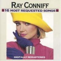 Purchase Ray Conniff - 16 Most Requested Songs (Remastered)