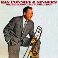 Purchase Ray Conniff - The Retrospective Compilation (With Singers)