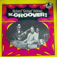Purchase Richard "Groove" Holmes - The Groover! (Vinyl)