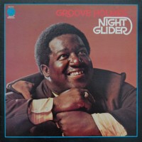 Purchase Richard "Groove" Holmes - Night Glider (Vinyl)