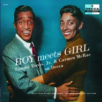 Purchase Sammy Davis Jr. & Carmen McRae - Boy Meets Girl: The Complete Sammy Davis Jr. and Carmen McRae on Decca