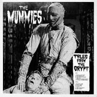 Purchase The Mummies - Tales From The Crypt