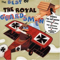 Purchase The Royal Guardsmen - The Best Of The Royal Guardsme