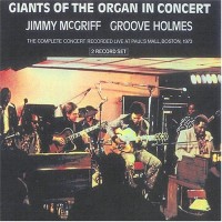 Purchase Jimmy McGriff & Richard 'Groove' Holmes - Giants Of The Organ In Concert (Vinyl)