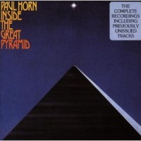 Purchase Paul Horn - Inside The Great Pyramid (Reissued 1993) CD1