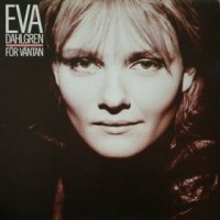 Purchase Eva Dahlgren - For Vantan