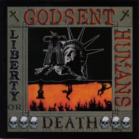 Purchase Godsent Humans - Liberty Or Death