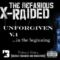Purchase X-Raided - Unforgiven V. 1...in the Beginning (Collector's Edition)