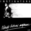 Buy The Instigators - Nobody Listens Anymore Mp3 Download