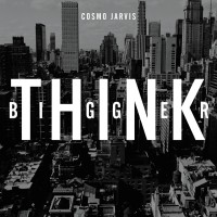 Purchase Cosmo Jarvis - Think Bigger
