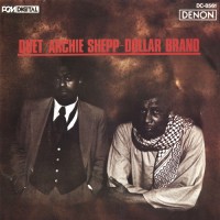 Purchase Archie Shepp & Dollar Brand - Duet (Reissued 1982)