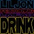 Buy Lil Jon - Drink (Single) Mp3 Download