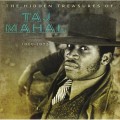 Buy Taj Mahal - The Hidden Treasures Of Taj Mahal 1969-1973 CD1 Mp3 Download