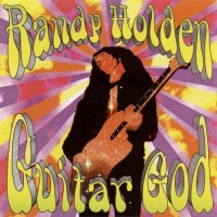 Purchase Randy Holden - Guitar God
