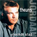 Buy Theuns Jordaan - Vreemde Stad Mp3 Download