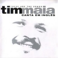 Purchase Tim Maia - These Are The Songs (Vinyl)