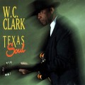Buy W. C. Clark - Texas Soul Mp3 Download