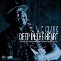 Purchase W.C. Clark - Deep In The Heart