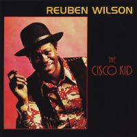 Purchase Reuben Wilson - Cisco Kid (Remastered 2016)