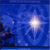 Purchase Clear Blue Sky - Gateway To The Seventh Dimension