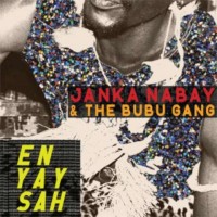 Purchase Janka Nabay & The Bubu Gang - En Yay Sah