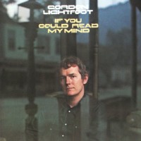 Purchase Gordon Lightfoot - If You Could Read My Mind (Vinyl)