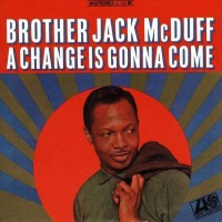Purchase Jack McDuff - A Change Is Gonna Come
