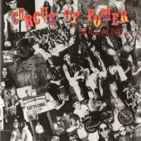 Purchase Circus Of Power - Still Alive