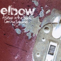 Purchase Elbow - Asleep In The Back/Coming Second (MCD) CD2