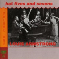 Purchase Louis Armstrong - Hot Fives And Sevens, Vol.1