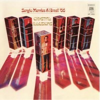 Purchase Sergio Mendes - Crystal Illusions (Reamstered 2006)