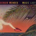 Buy Sergio Mendes - Magic Lady (Remastered 2005) Mp3 Download