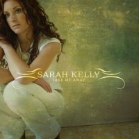 Purchase Sarah Kelly - Take Me Away