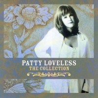 Purchase Patty Loveless - The Collection