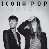 Purchase Icona Pop - I Love It (CDS)